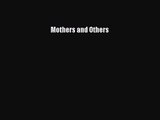 [PDF Download] Mothers and Others [PDF] Full Ebook