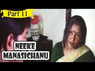 Neeke Manasichanu | Telugu Movie In Part 11/14 | Full HD