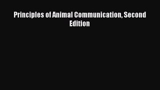 Principles of Animal Communication Second Edition [PDF Download] Principles of Animal Communication