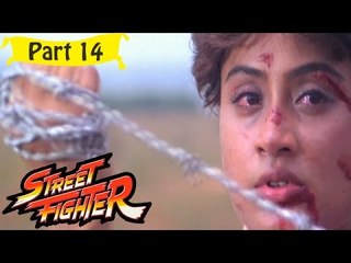 Street Fighter | Telugu Movie In Part 14/15 | Full HD