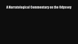 [PDF Download] A Narratological Commentary on the Odyssey [PDF] Full Ebook