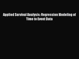 Applied Survival Analysis: Regression Modeling of Time to Event Data [PDF Download] Applied