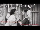 Akka Thangai | Tamil Full Movie | Jayashankar , K.R.Vijaya