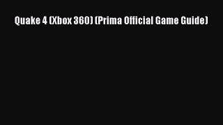 Quake 4 (Xbox 360) (Prima Official Game Guide) [PDF Download] Quake 4 (Xbox 360) (Prima Official