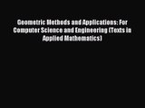 [PDF Download] Geometric Methods and Applications: For Computer Science and Engineering (Texts