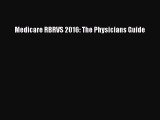 [PDF Download] Medicare RBRVS 2016: The Physicians Guide [PDF] Full Ebook