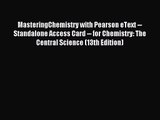 [PDF Download] MasteringChemistry with Pearson eText -- Standalone Access Card -- for Chemistry: