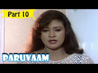 Paruvam | Telugu Movie | Shakeela, Priyan, Latha | Part 10/10 [HD]