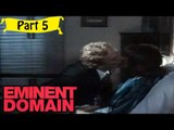 Eminent Domain | Telugu (Dubbed) Movie | Donald Sutherland, Anne Archer | Part 5/9 [HD]