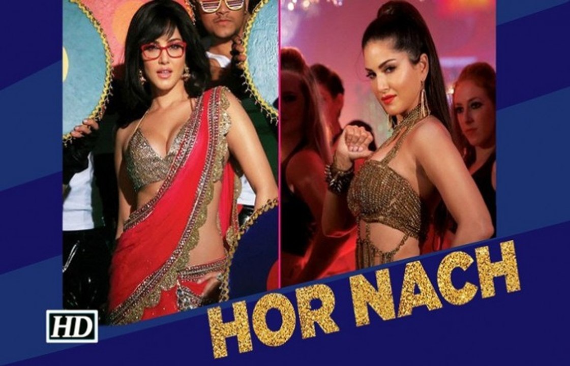 HOR NACH - Mastizaade Full HD Video Song - Sunny Leone New Video Songs