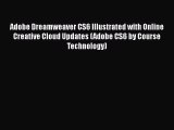 Adobe Dreamweaver CS6 Illustrated with Online Creative Cloud Updates (Adobe CS6 by Course Technology)