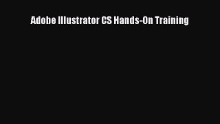 Adobe Illustrator CS Hands-On Training [PDF Download] Adobe Illustrator CS Hands-On Training#