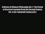 [PDF Download] A History of Chinese Philosophy Vol. 2: The Period of Classical Learning (From