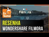 Conheça um editor de vídeo bom e barato: Wondershare FIlmora