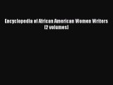 [PDF Download] Encyclopedia of African American Women Writers [2 volumes] [PDF] Online