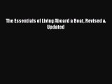 The Essentials of Living Aboard a Boat Revised & Updated [Download] Online