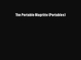 PDF Download The Portable Magritte (Portables) PDF Online