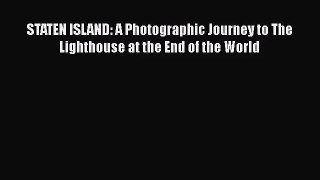 STATEN ISLAND: A Photographic Journey to The Lighthouse at the End of the World [PDF Download]