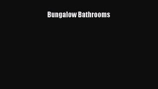 Bungalow Bathrooms [PDF Download] Bungalow Bathrooms# [PDF] Online