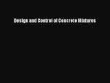 [PDF Download] Design and Control of Concrete Mixtures [Read] Full Ebook