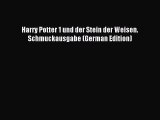 [PDF Download] Harry Potter 1 und der Stein der Weisen. Schmuckausgabe (German Edition) [Read]