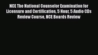 NCE The National Counselor Examination for Licensure and Certification 5 Hour 5 Audio CDs Review
