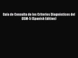 Guía de Consulta de los Criterios Diagnósticos del DSM-5 (Spanish Edition) [PDF Download] Guía