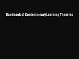 Handbook of Contemporary Learning Theories [PDF Download] Handbook of Contemporary Learning