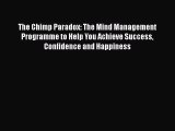 [PDF Download] The Chimp Paradox: The Mind Management Programme to Help You Achieve Success