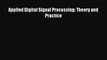 [PDF Download] Applied Digital Signal Processing: Theory and Practice [Download] Online