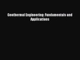 PDF Download Geothermal Engineering: Fundamentals and Applications Download Full Ebook