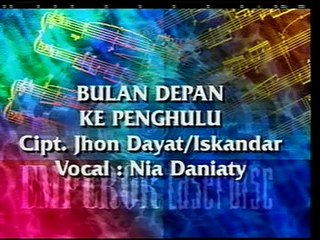 NIA DANIATY -^- BULAN DEPAN KE PENGHULU