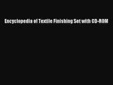 PDF Download Encyclopedia of Textile Finishing Set with CD-ROM PDF Full Ebook