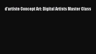 d'artiste Concept Art: Digital Artists Master Class [PDF Download] d'artiste Concept Art: Digital