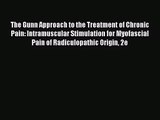 PDF Download The Gunn Approach to the Treatment of Chronic Pain: Intramuscular Stimulation