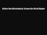 Walter Van Beirendonck: Dream the World Awake [PDF Download] Walter Van Beirendonck: Dream