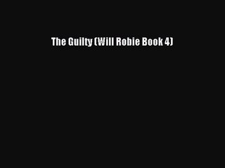 PDF Download The Guilty (Will Robie Book 4) PDF Full Ebook