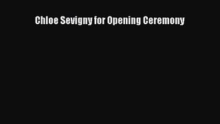 Chloe Sevigny for Opening Ceremony [PDF Download] Chloe Sevigny for Opening Ceremony# [PDF]