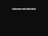 Lubricants and Lubrication [Read] Online