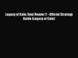 Legacy of Kain: Soul Reaver 2 - Official Strategy Guide (Legacy of Cain) [Read] Full Ebook