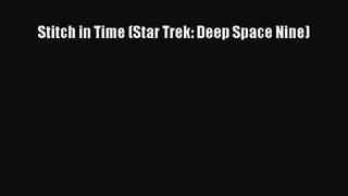 Stitch in Time (Star Trek: Deep Space Nine) [Read] Online