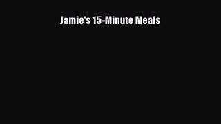 [PDF Download] Jamie's 15-Minute Meals [Download] Online