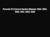 [PDF Download] Porsche 911 Carrera Service Manual: 1984 1985 1986 1987 1988 1989 [PDF] Full