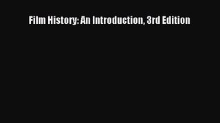 [PDF Download] Film History: An Introduction 3rd Edition [Download] Full Ebook