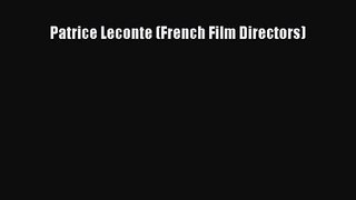 Read Patrice Leconte (French Film Directors) PDF Online