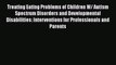 PDF Download Treating Eating Problems of Children W/ Autism Spectrum Disorders and Developmental