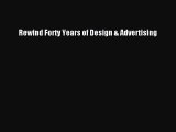 Rewind Forty Years of Design & Advertising [PDF Download] Rewind Forty Years of Design & Advertising#