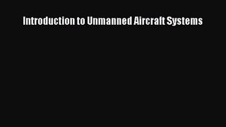 [PDF Download] Introduction to Unmanned Aircraft Systems [PDF] Online
