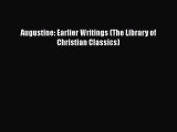 Augustine: Earlier Writings (The Library of Christian Classics) [Read] Online