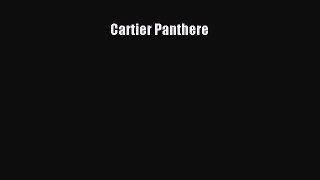 Cartier Panthere [PDF Download] Cartier Panthere# [Download] Full Ebook